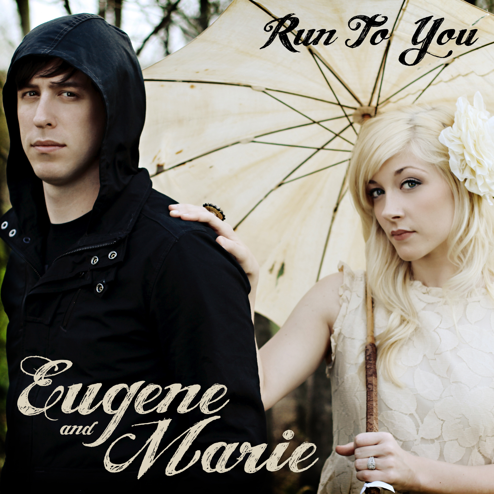 Eugene and Marie – Run to You